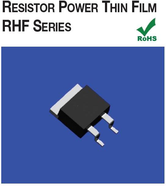 Тонкоплёночные резисторы серии RHF компании Johanson Dielectrics корпусе форм фактора TO-263 (D-Pak)