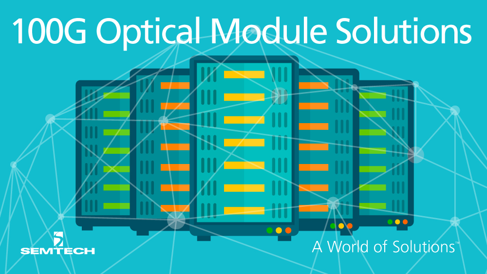 Компании Semtech и MultiPhy совместно создают одноволновые оптические модули стандарта 100G